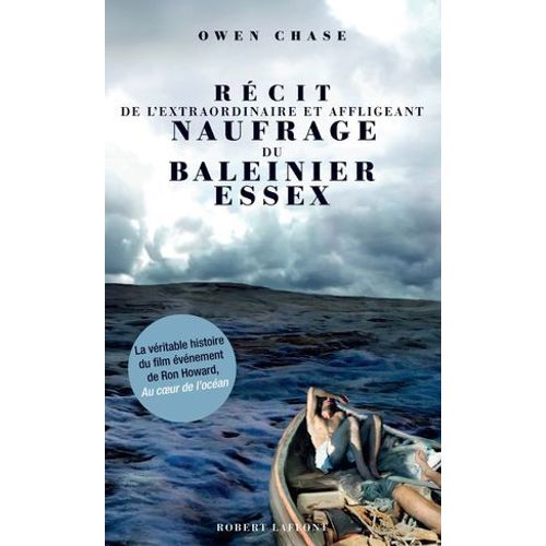 Récit De L'extraordinaire Et Affligeant Naufrage Du Baleinier Essex