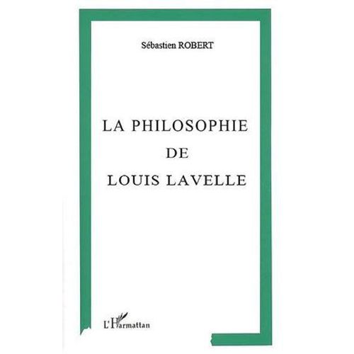 La Philosophie De Louis Lavelle