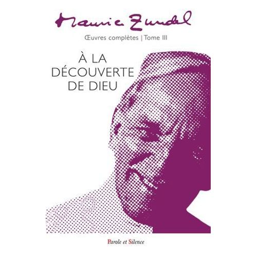 Maurice Zundel - Oeuvres Complètes : Tome Iii