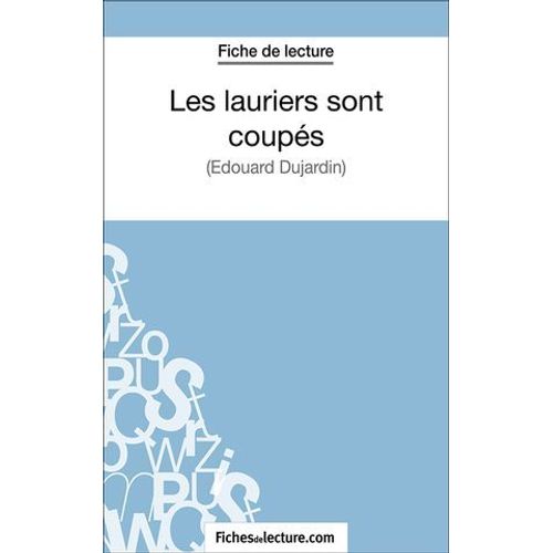 Les Lauriers Sont Coupés