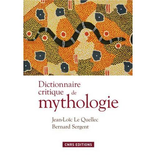 Dictionnaire Critique De Mythologie