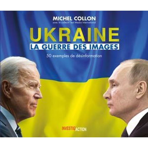 Ukraine - La Guerre Des Images