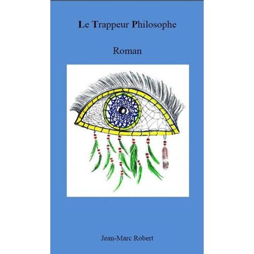 Le Trappeur Philosophe