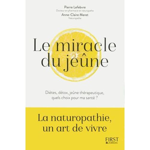 Le Miracle Du Jeûne