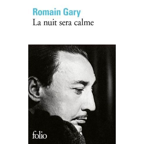 La Nuit Sera Calme
