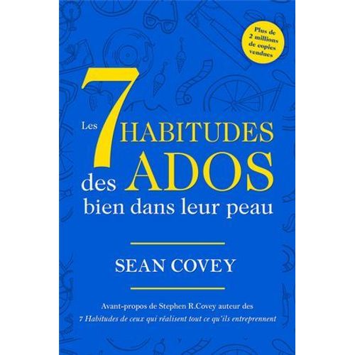 Les 7 Habitudes Des Ados Bien Dans Leur Peau