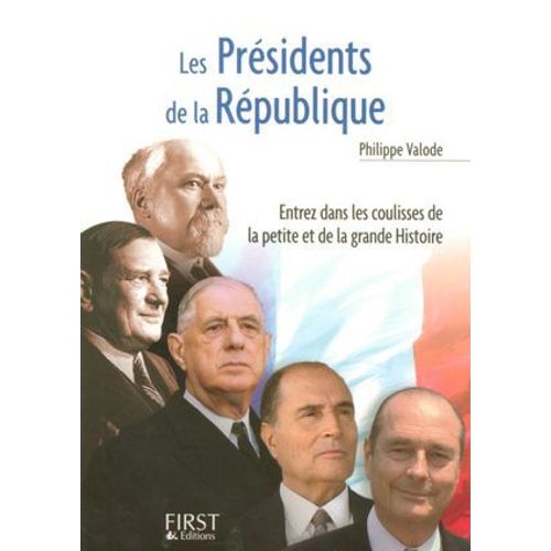 Le Petit Livre De - Les Présidents De La République