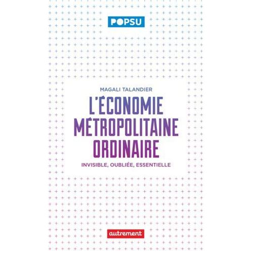 L'économie Métropolitaine Ordinaire