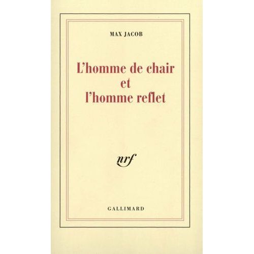L'homme De Chair Et L'homme Reflet