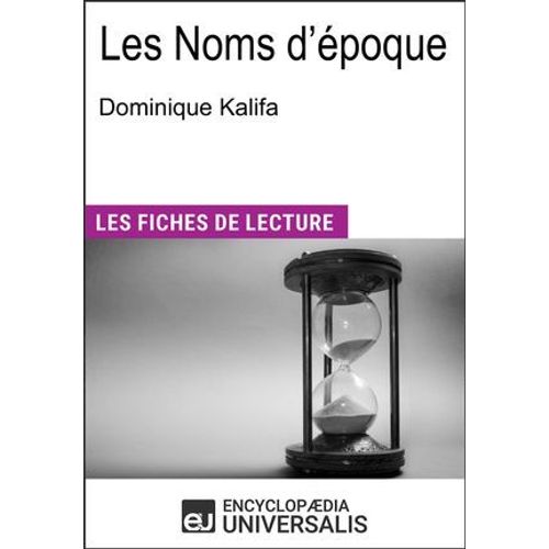 Les Noms D'époque De Dominique Kalifa