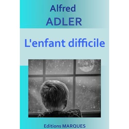 L'enfant Difficile