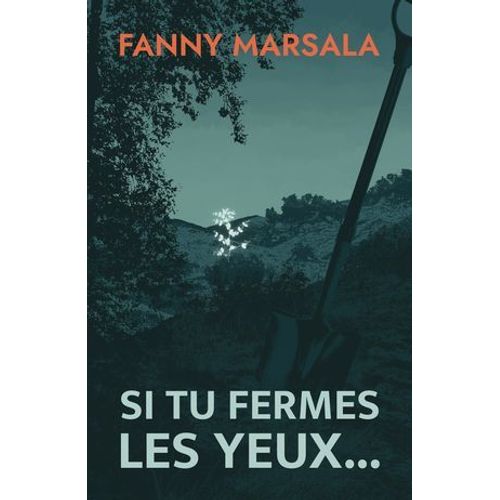 Si Tu Fermes Les Yeux...