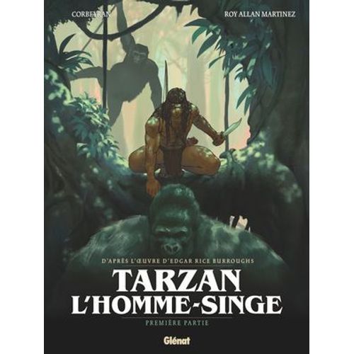 Tarzan, L'homme-Singe - Tome 01