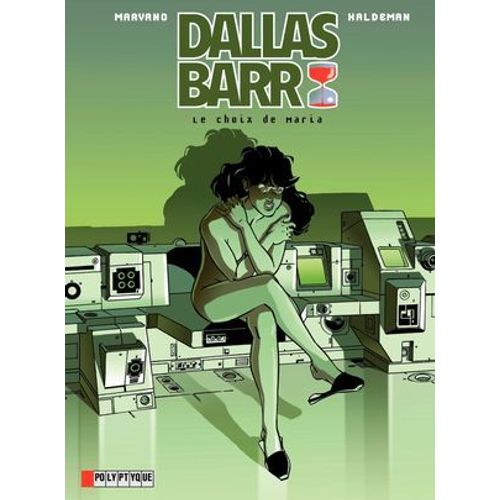 Dallas Barr - Tome 2 - Choix De Maria (Le)