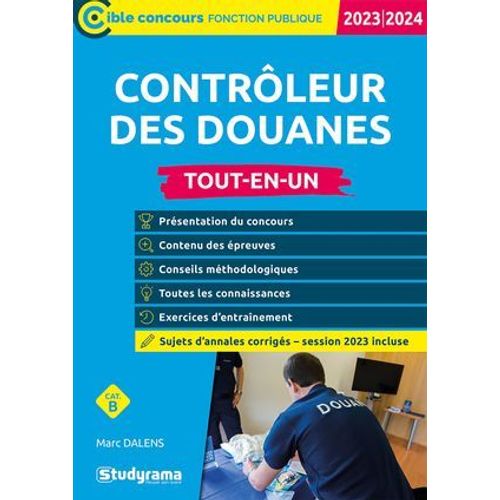 Contrôleur Des Douanes - Tout-En-Un - Catégorie B - Concours 2023-2024