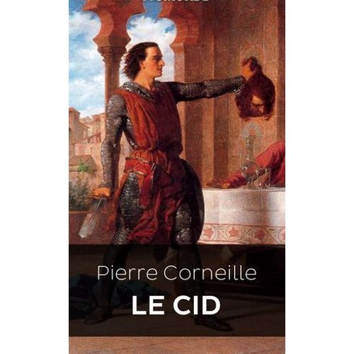 Le Cid De Corneille
