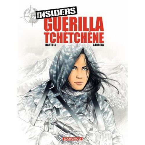 Insiders - Saison 1 - Tome 1 - Guérilla Tchétchène
