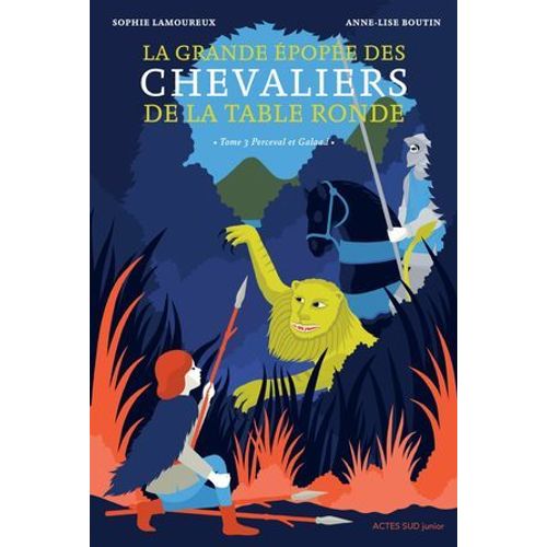 La Grande Épopée Des Chevaliers De La Table Ronde T3