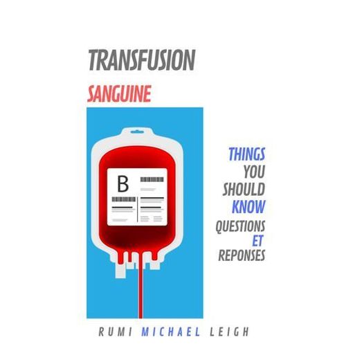Transfusion Sanguine