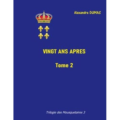 Vingt Ans Après
