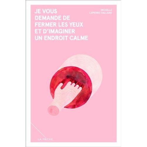 Je Vous Demande De Fermer Les Yeux Et D'imaginer Un Endroit Calme