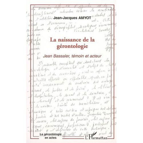 La Naissance De La Gérontologie
