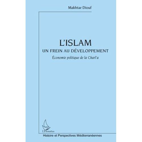 L'islam Un Frein Au Développement