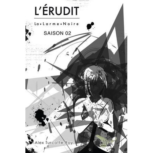 L'érudit Saison 02