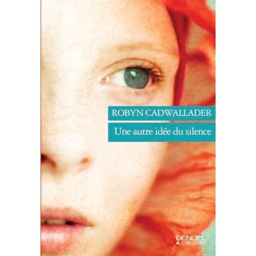 Une Autre Idée Du Silence