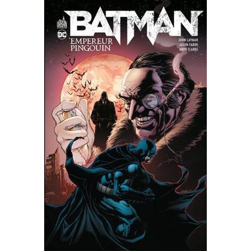 Batman - Empereur Pingouin - Intégrale