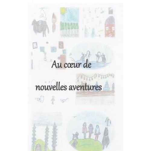 Au Coeur De Nouvelles Aventures