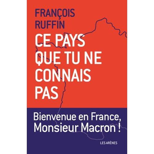 Ce Pays Que Tu Ne Connais Pas