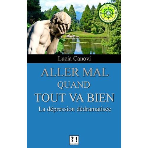 Aller Mal Quand Tout Va Bien