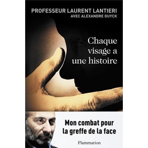 Chaque Visage A Une Histoire