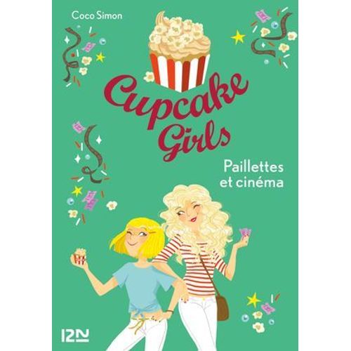 Cupcake Girls - Tome 19 Paillettes Et Cinéma