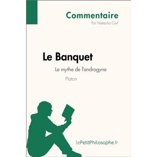Le Banquet De Platon - Le Mythe De L'androgyne (Commentaire)