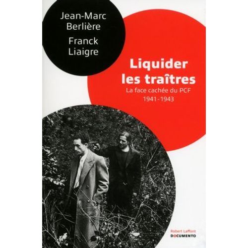Liquider Les Traîtres