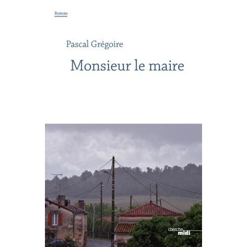 Monsieur Le Maire