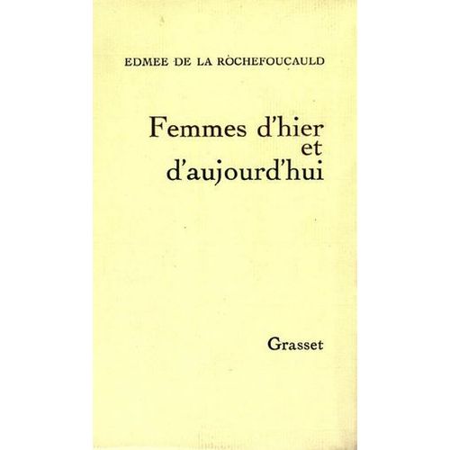 Femmes D'hier Et D'aujourd'hui