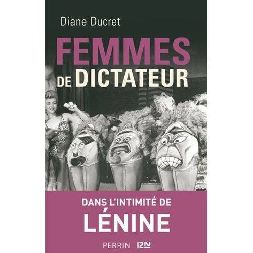 Femmes De Dictateur - Lénine