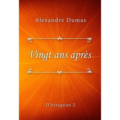 Vingt Ans Après