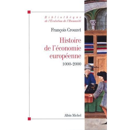 Histoire De L'economie Européenne 1000-2000