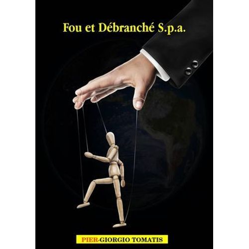 Fou Et Débranché S.P.A.