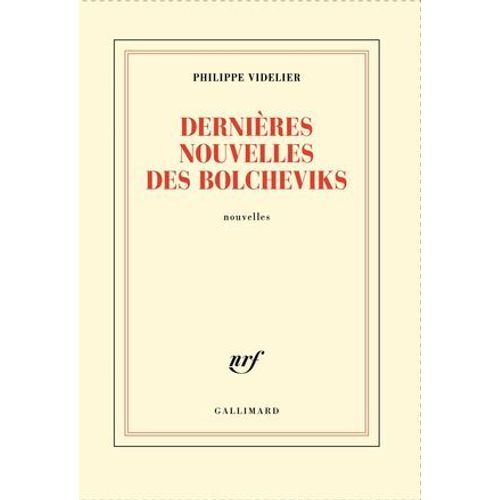 Dernières Nouvelles Des Bolcheviks