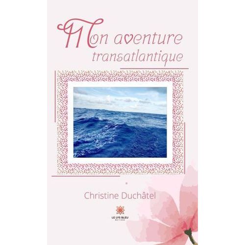 Mon Aventure Transatlantique