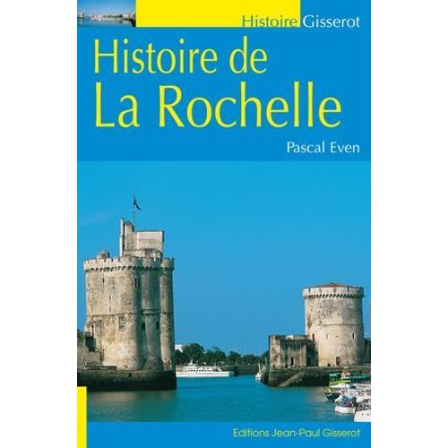 Histoire De La Rochelle