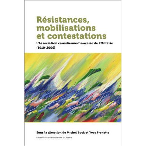 Résistances, Mobilisations Et Contestations