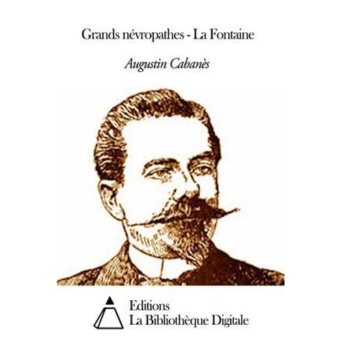 Grands Névropathes - La Fontaine