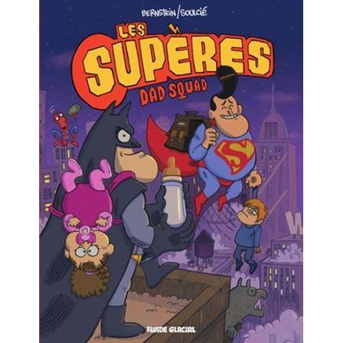 Les Supères - Dad Squad