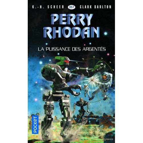 Perry Rhodan - Numéro 357 La Puissance Des Argentés